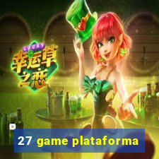 27 game plataforma